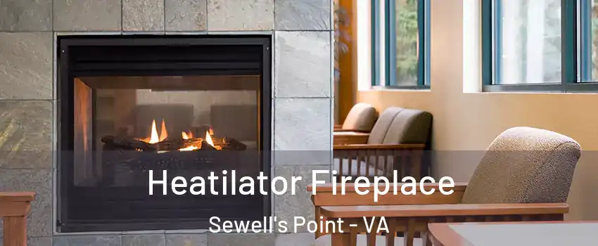 Heatilator Fireplace Sewell's Point - VA