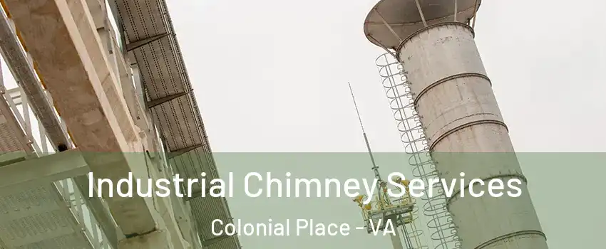 Industrial Chimney Services Colonial Place - VA
