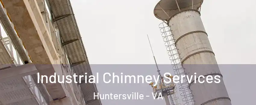 Industrial Chimney Services Huntersville - VA