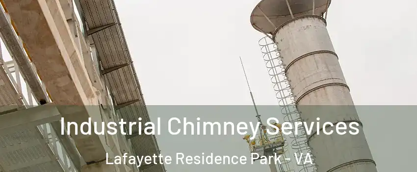 Industrial Chimney Services Lafayette Residence Park - VA