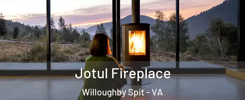 Jotul Fireplace Willoughby Spit - VA