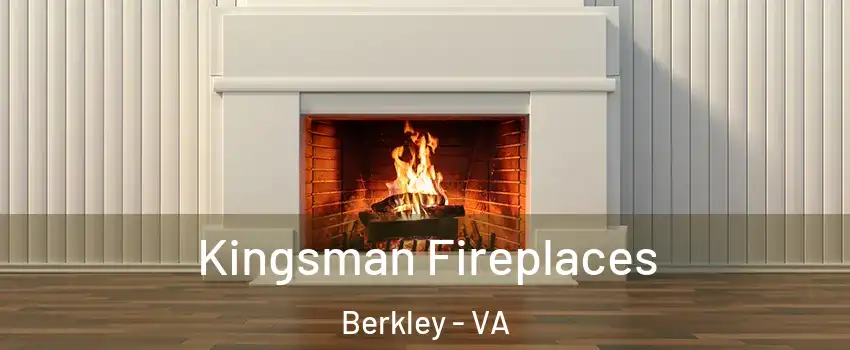 Kingsman Fireplaces Berkley - VA