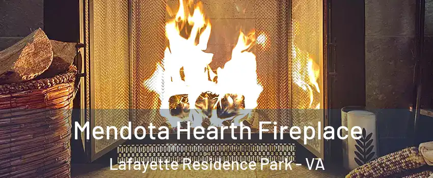 Mendota Hearth Fireplace Lafayette Residence Park - VA