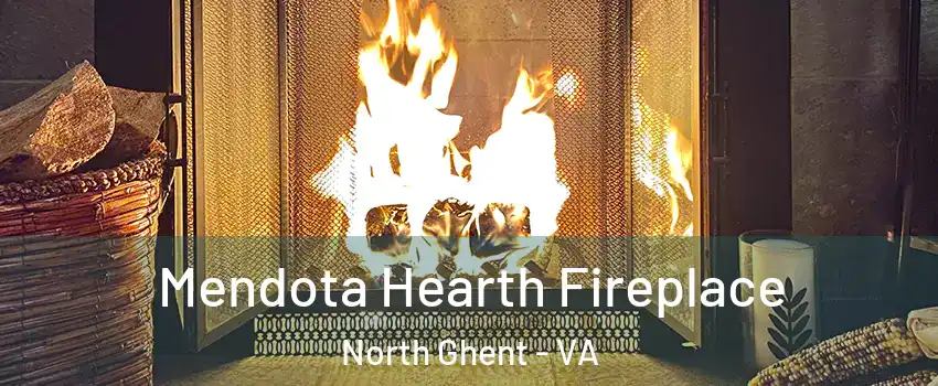 Mendota Hearth Fireplace North Ghent - VA