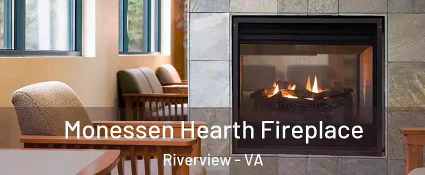 Monessen Hearth Fireplace Riverview - VA