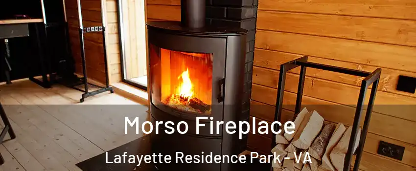 Morso Fireplace Lafayette Residence Park - VA