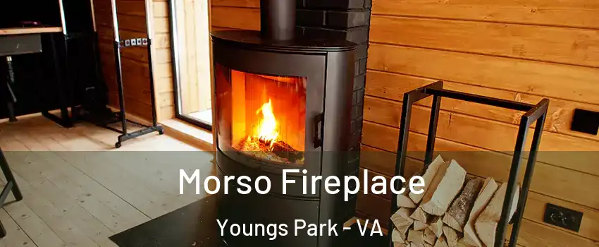 Morso Fireplace Youngs Park - VA
