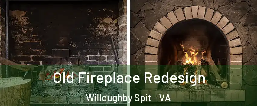 Old Fireplace Redesign Willoughby Spit - VA
