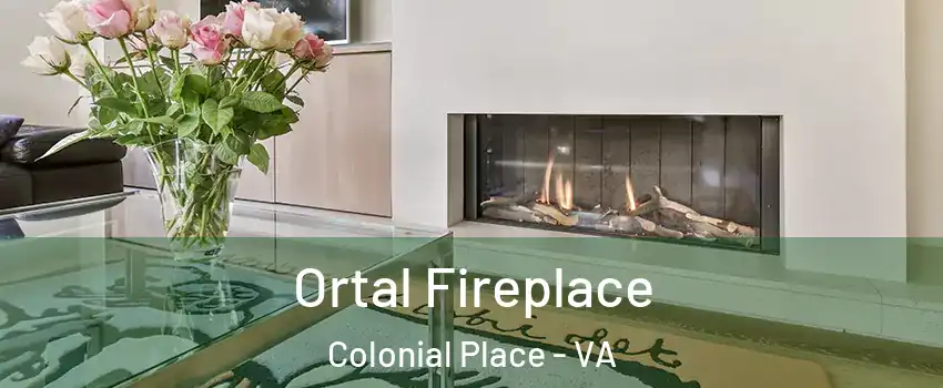 Ortal Fireplace Colonial Place - VA