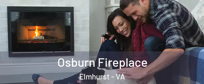 Osburn Fireplace Elmhurst - VA