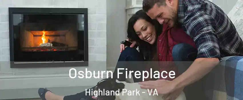 Osburn Fireplace Highland Park - VA