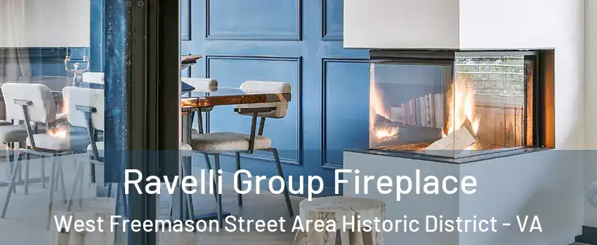 Ravelli Group Fireplace West Freemason Street Area Historic District - VA