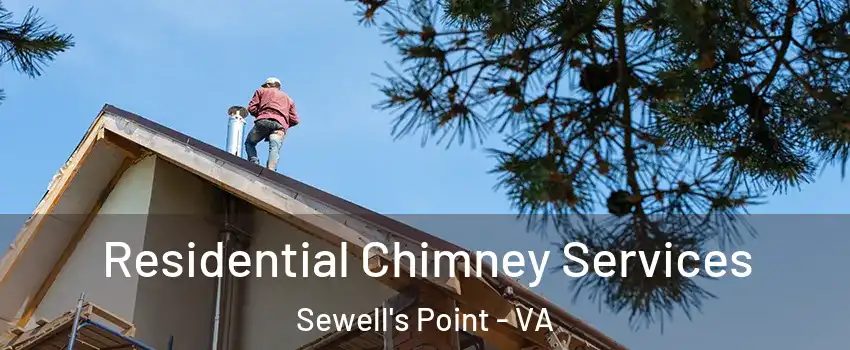 Residential Chimney Services Sewell's Point - VA