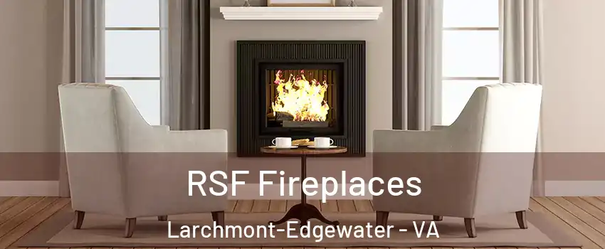 RSF Fireplaces Larchmont-Edgewater - VA