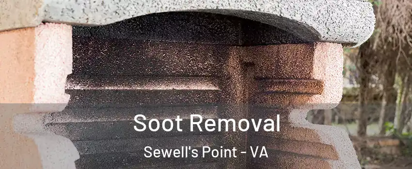 Soot Removal Sewell's Point - VA