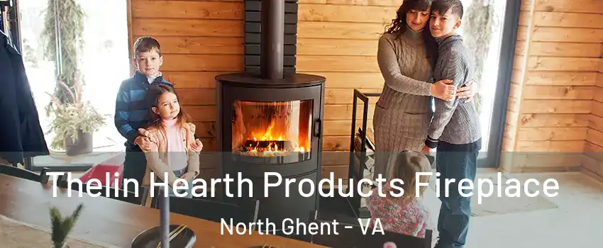 Thelin Hearth Products Fireplace North Ghent - VA