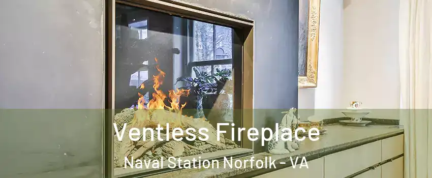 Ventless Fireplace Naval Station Norfolk - VA
