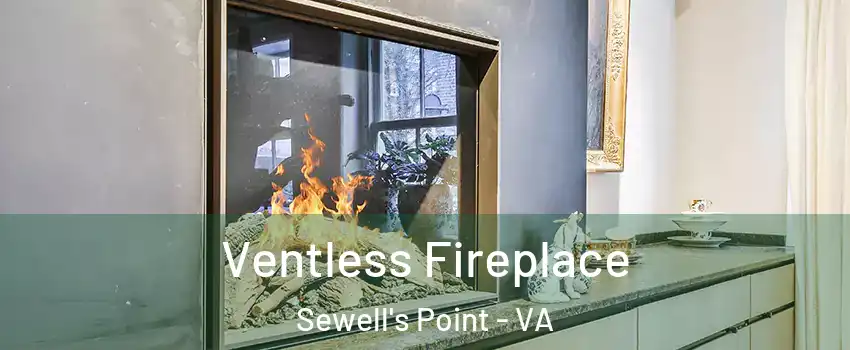 Ventless Fireplace Sewell's Point - VA