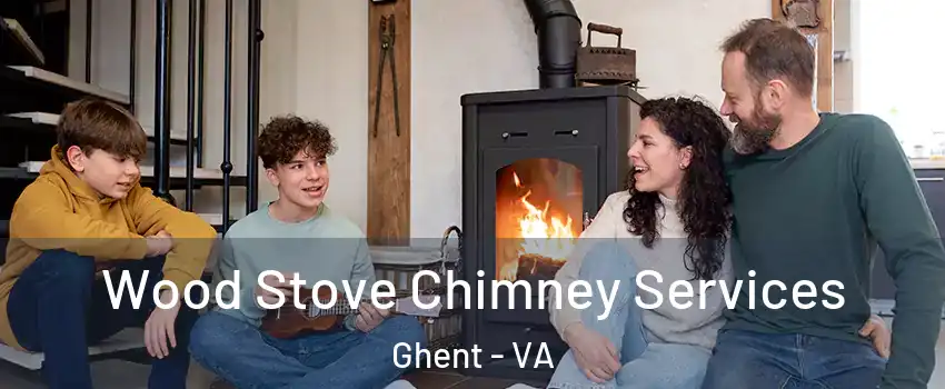 Wood Stove Chimney Services Ghent - VA