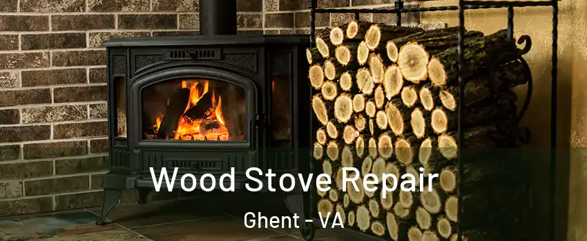 Wood Stove Repair Ghent - VA